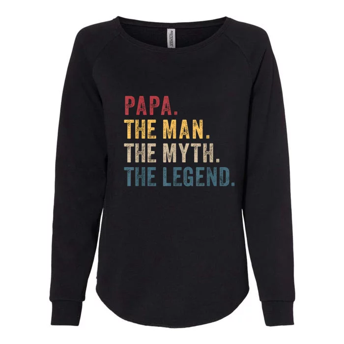 Papa The Man The Myth The Legend Womens California Wash Sweatshirt