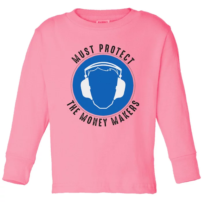 Protect The Money Makers Bold Statement Design Toddler Long Sleeve Shirt