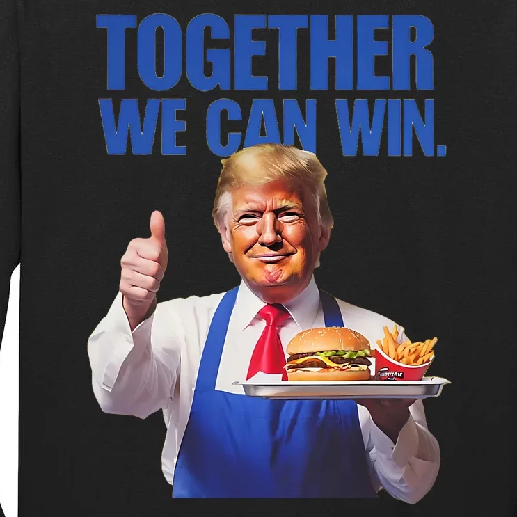 President Trump Makes French Fries Tall Long Sleeve T-Shirt