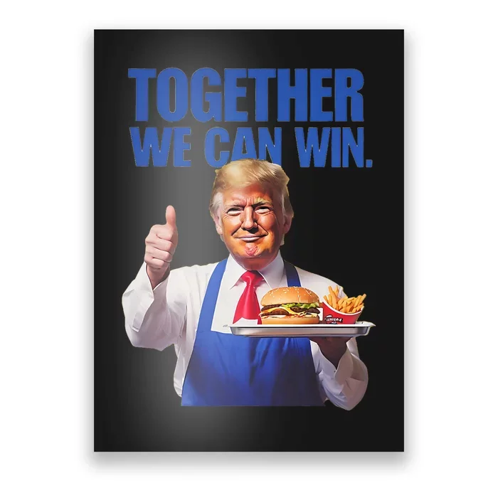 President Trump Makes French Fries Poster