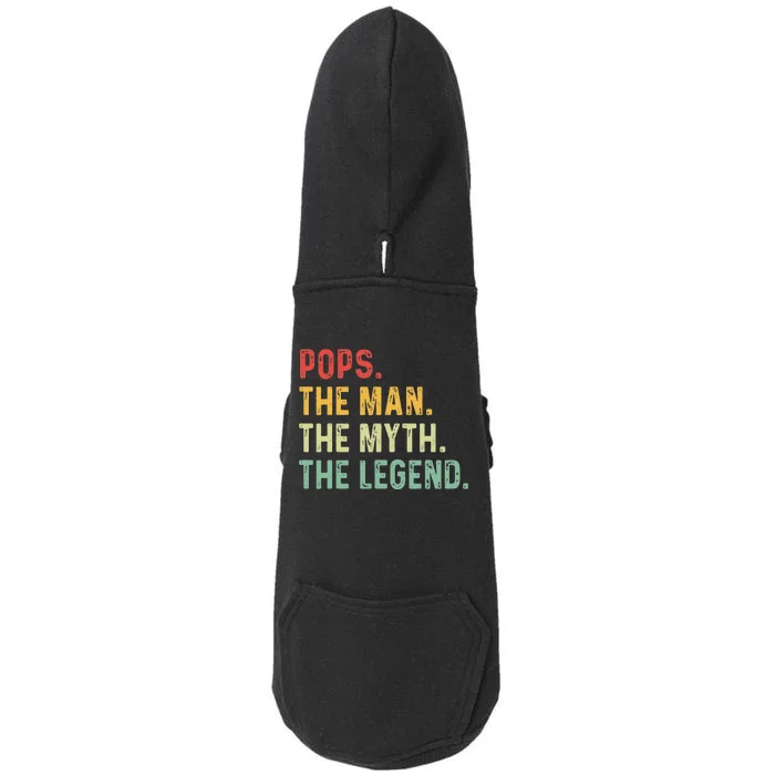 Pops The Man The Myth The Legend Fathers Day Gift Grandpa Doggie 3-End Fleece Hoodie