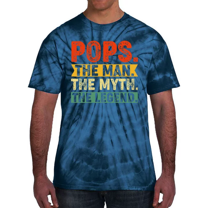 POPS THE MAN THE MYTH THE LEGEND Fathers Day Gift Grandpa Tie-Dye T-Shirt