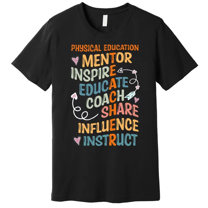 PE Teacher Mentor Physical Education Teacher Premium T-Shirt