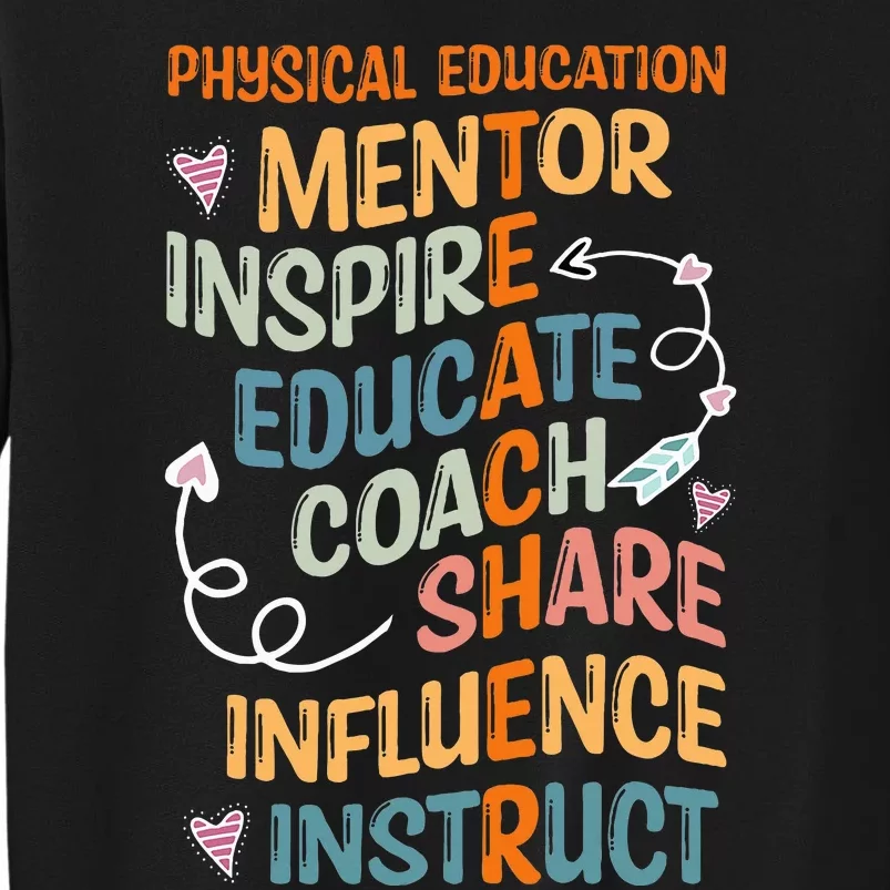 PE Teacher Mentor Physical Education Teacher Tall Sweatshirt