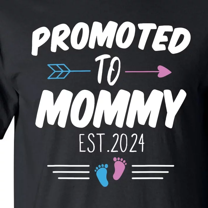 Promoted To Mommy Est 2024 Soon To Be Mommy First Time Mommy Tall T-Shirt