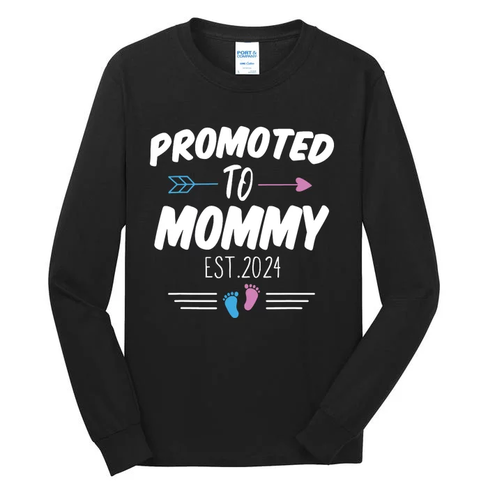 Promoted To Mommy Est 2024 Soon To Be Mommy First Time Mommy Tall Long Sleeve T-Shirt