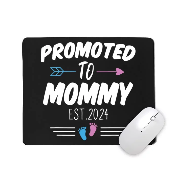 Promoted To Mommy Est 2024 Soon To Be Mommy First Time Mommy Mousepad