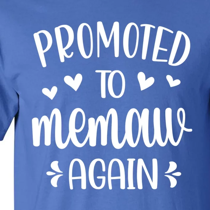 Promoted To Memaw Again Reveal Memaw To Be Gift Tall T-Shirt