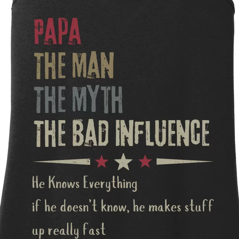 Papa The Man The Myth The Bad Influence Ladies Essential Tank