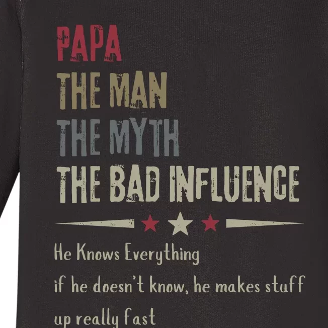 Papa The Man The Myth The Bad Influence Baby Long Sleeve Bodysuit