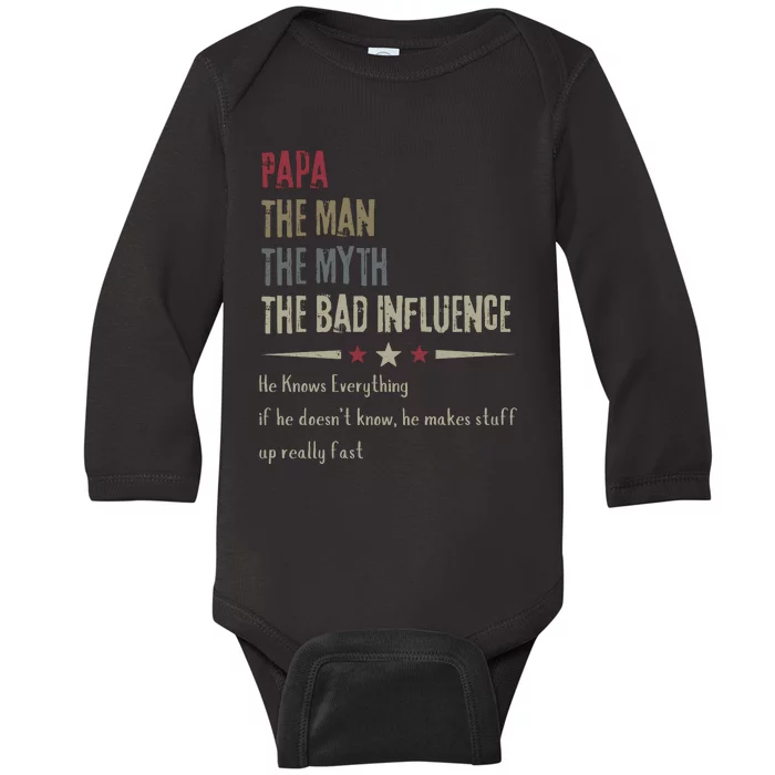 Papa The Man The Myth The Bad Influence Baby Long Sleeve Bodysuit