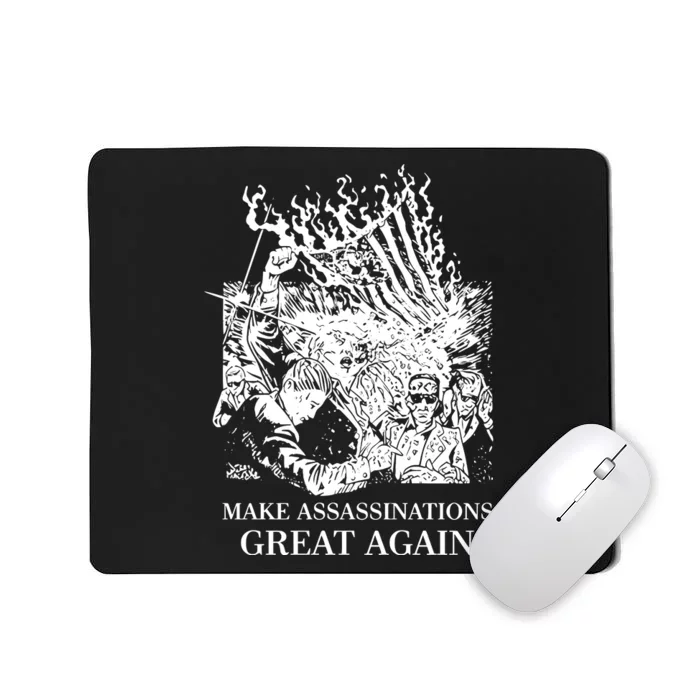 Punkwithacamera Trump Make Assassinations Great Again Mousepad