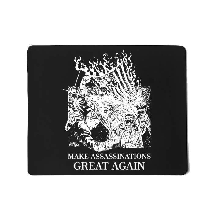 Punkwithacamera Trump Make Assassinations Great Again Mousepad