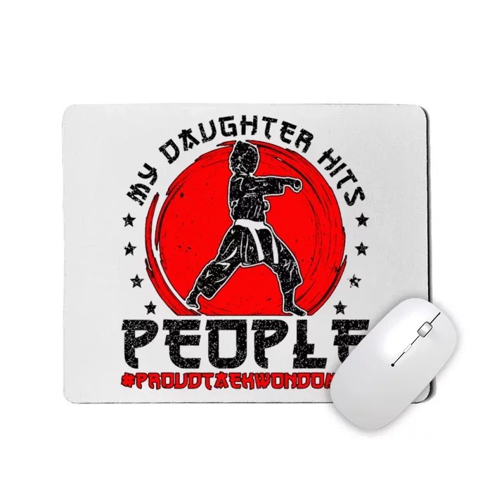 Proud Taekwondo Mom Taekwondo Mama Taekwondo Fighter Mom Mousepad