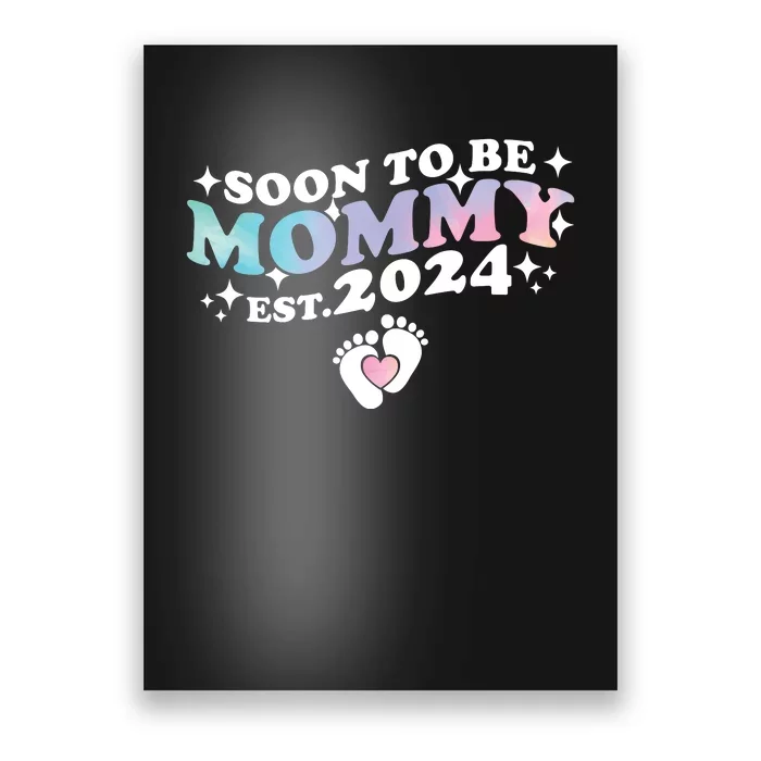 Promoted To Mommy 2024 Soon To Be Mama Funny New Mom Mothers Day Poster