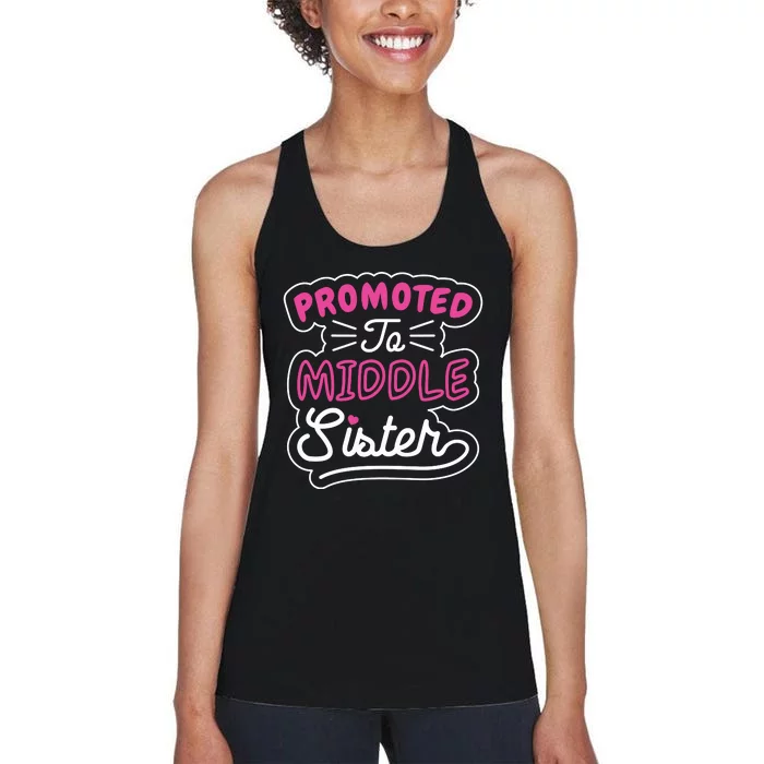 Promoted To Middle Sister Women's Racerback Tank