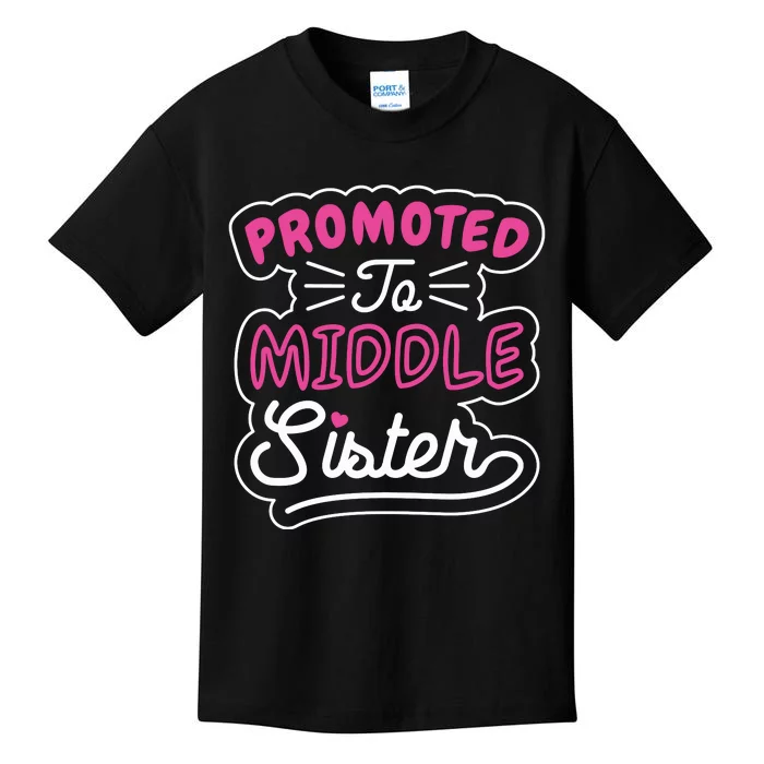 Promoted To Middle Sister Kids T-Shirt