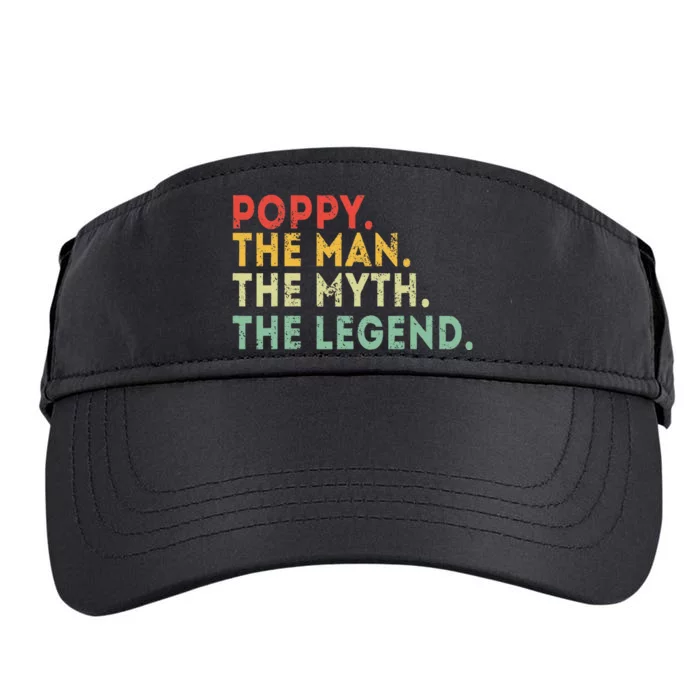 Poppy The Man The Myth The Legend Fathers Day Gift Adult Drive Performance Visor