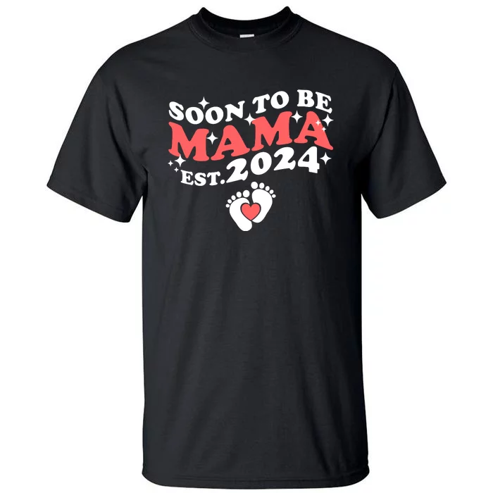 Promoted To Mama 2024 Soon To Be Mama Funny New Mom Mothers Day Tall T-Shirt