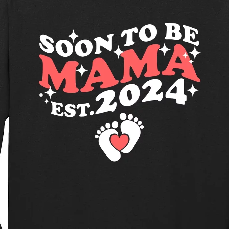 Promoted To Mama 2024 Soon To Be Mama Funny New Mom Mothers Day Tall Long Sleeve T-Shirt