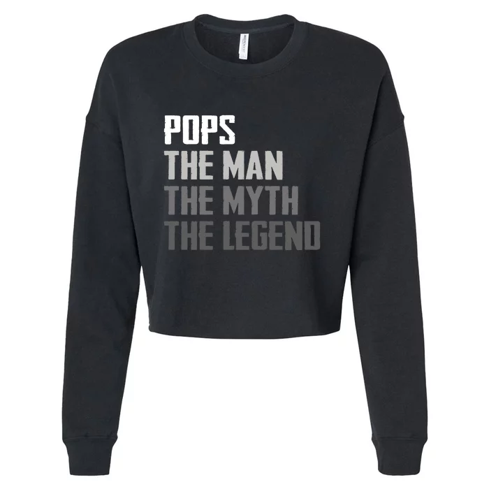 Pops The Man The Myth The Legend Cropped Pullover Crew