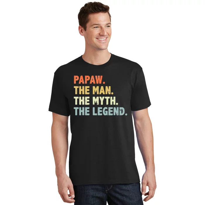 Papaw The Man Myth Legend Father’s Day Gift T-Shirt