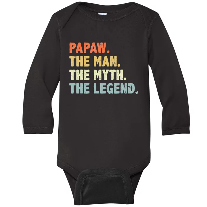 Papaw The Man Myth Legend Father’s Day Gift Baby Long Sleeve Bodysuit