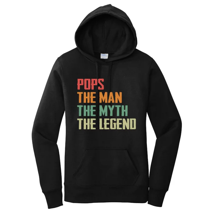 Pops The Man The Myth The Legend Women's Pullover Hoodie