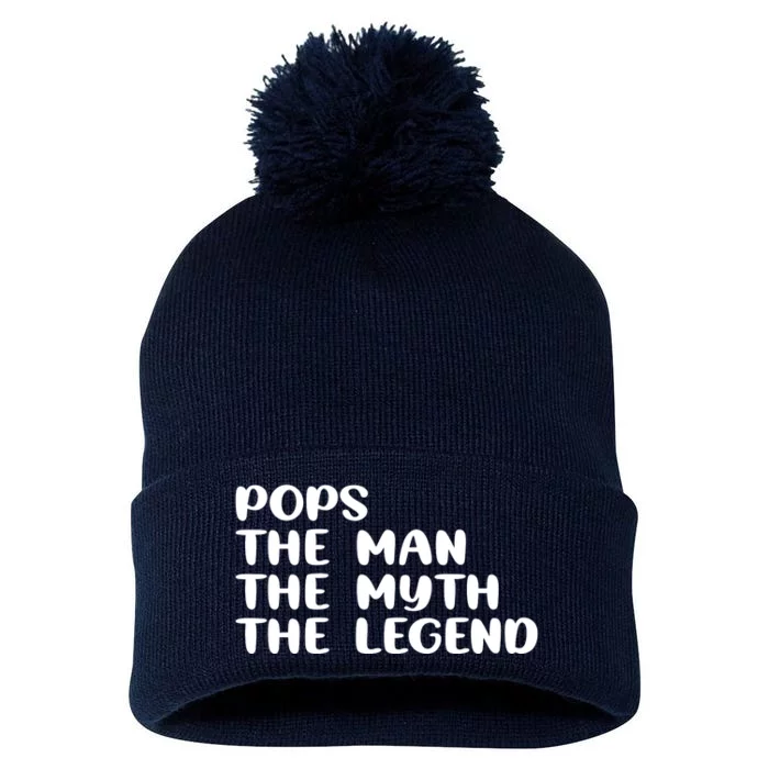 Pops The Man The Myth The Legend Pom Pom 12in Knit Beanie