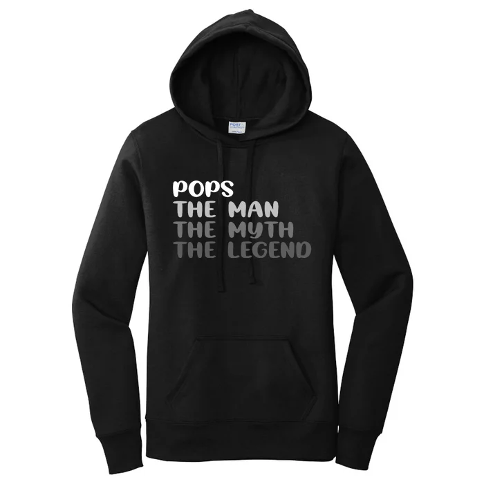 Pops The Man The Myth The Legend Women's Pullover Hoodie