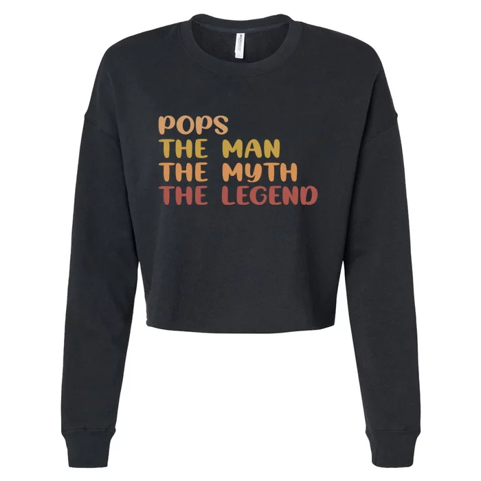 Pops The Man The Myth The Legend Cropped Pullover Crew