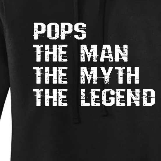 Pops The Man The Myth The Legend Women's Pullover Hoodie