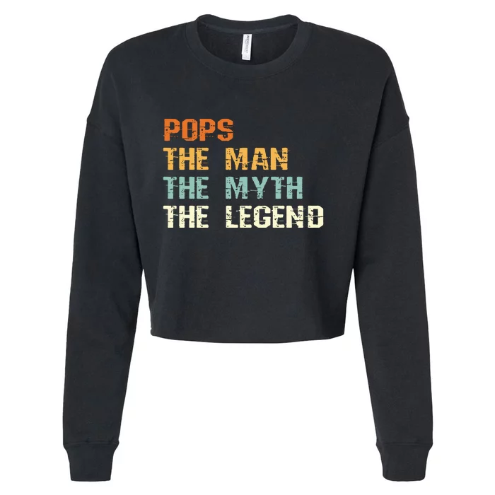 Pops The Man The Myth The Legend Cropped Pullover Crew