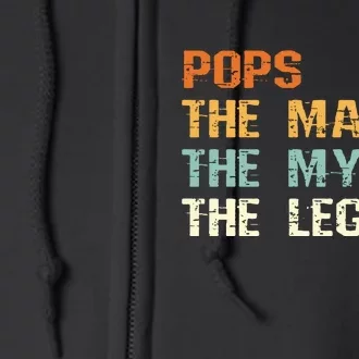 Pops The Man The Myth The Legend Full Zip Hoodie