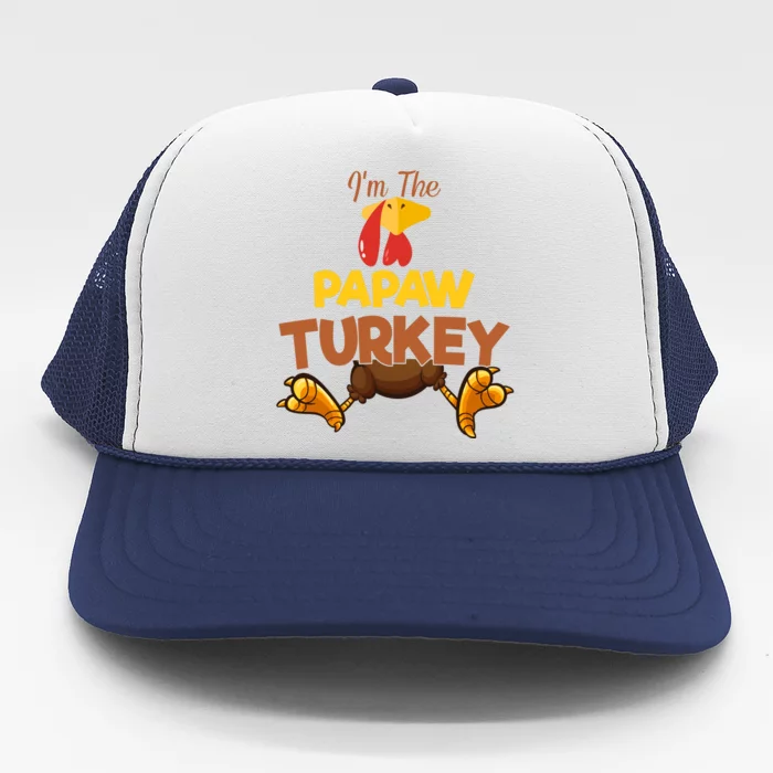 Papaw Turkey Matching Family Group Thanksgiving Gifts Trucker Hat