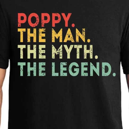 Poppy The Man The Myth The Legend Fathers Day Gift Pajama Set