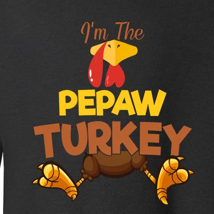 Pepaw Turkey Matching Family Group Thanksgiving Gifts Toddler Sweatshirt