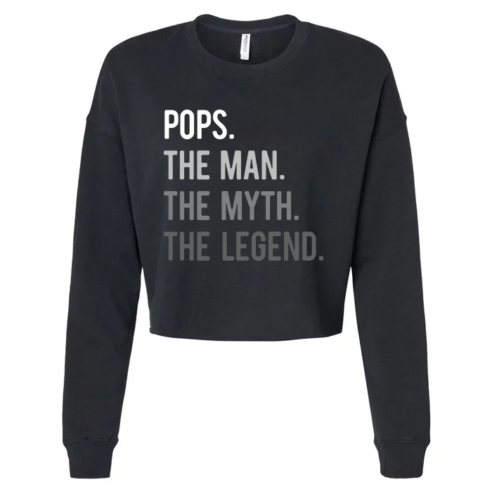 Pops The Man The Myth The Legend Cropped Pullover Crew