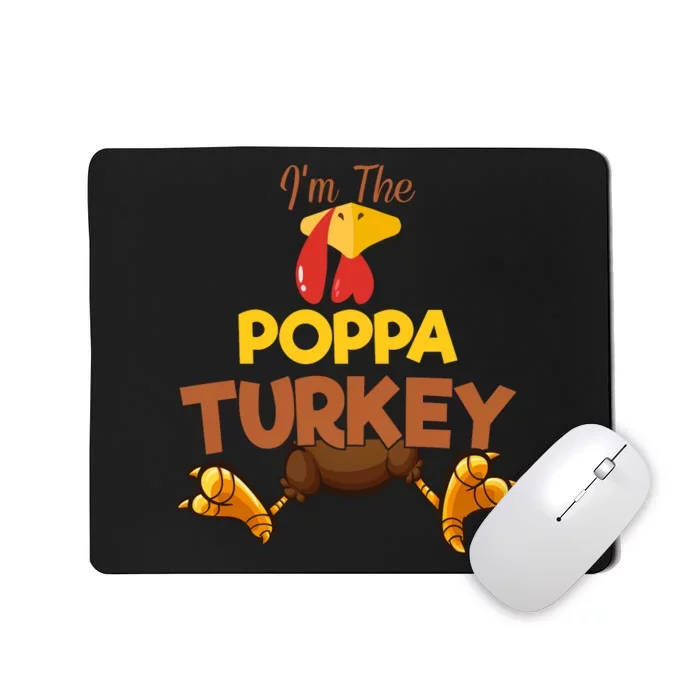 Poppa Turkey Matching Family Group Thanksgiving Gifts Mousepad