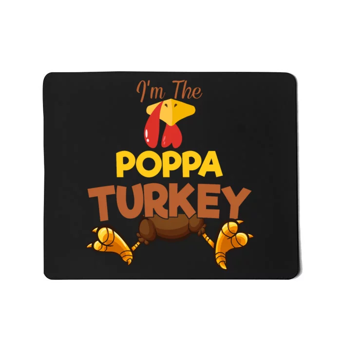 Poppa Turkey Matching Family Group Thanksgiving Gifts Mousepad