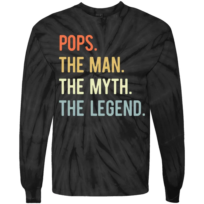 Pops The Man The Myth The Legend Retro Vintage Tie-Dye Long Sleeve Shirt