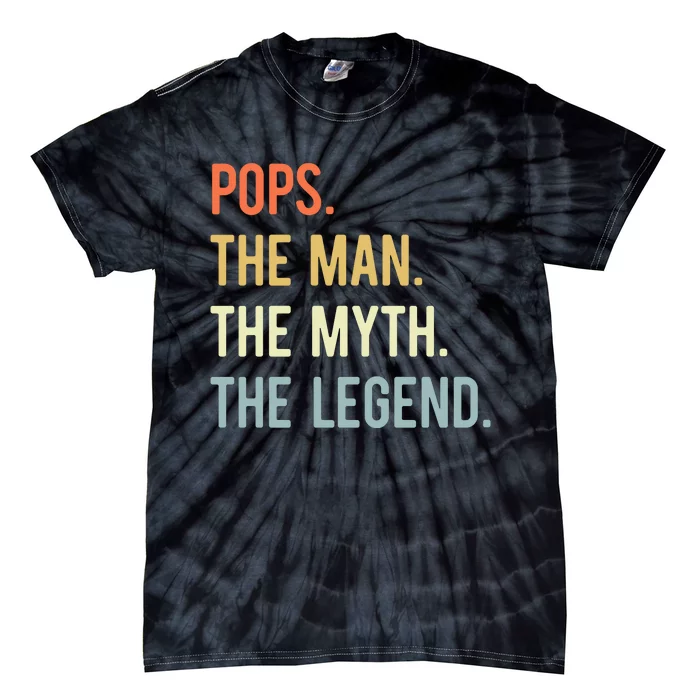 Pops The Man The Myth The Legend Retro Vintage Tie-Dye T-Shirt