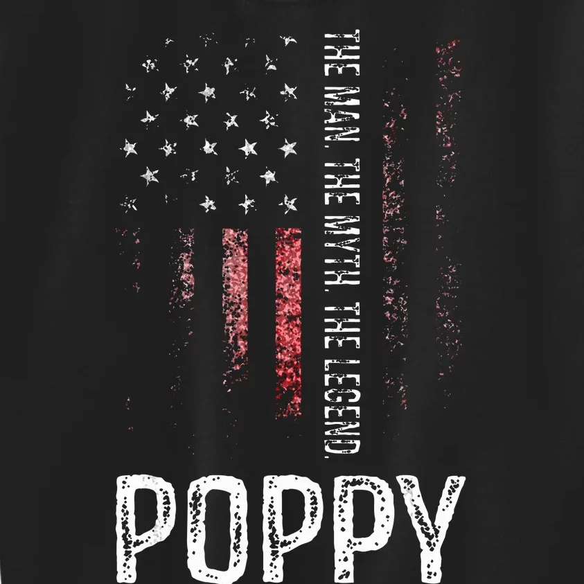 Poppy The Man The Myth The Legend Grandpa Kids Sweatshirt