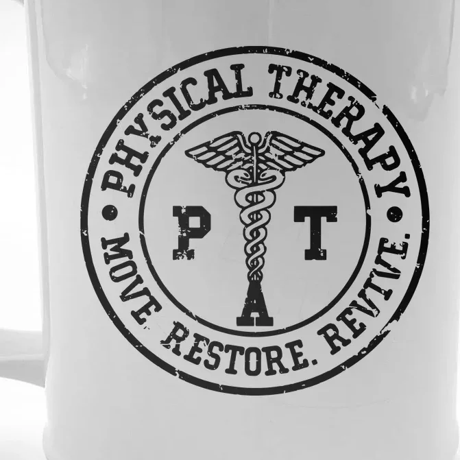 Physical Therapy Move Restore Revive PT Physical Therapist Front & Back Beer Stein