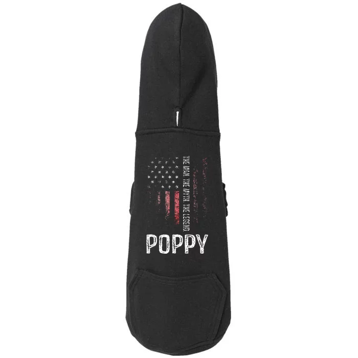 Poppy The Man The Myth The Legend Grandpa Gift Doggie 3-End Fleece Hoodie