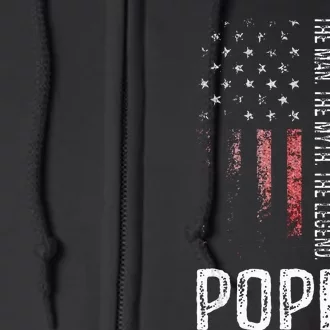 Poppy The Man The Myth The Legend Grandpa Gift Full Zip Hoodie