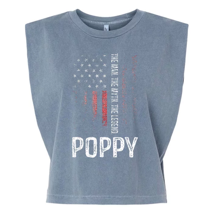 Poppy The Man The Myth The Legend Grandpa Gift Garment-Dyed Women's Muscle Tee