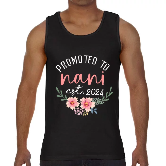 Promoted To Nani Est 2024 First Time Grandma Comfort Colors® Tank Top