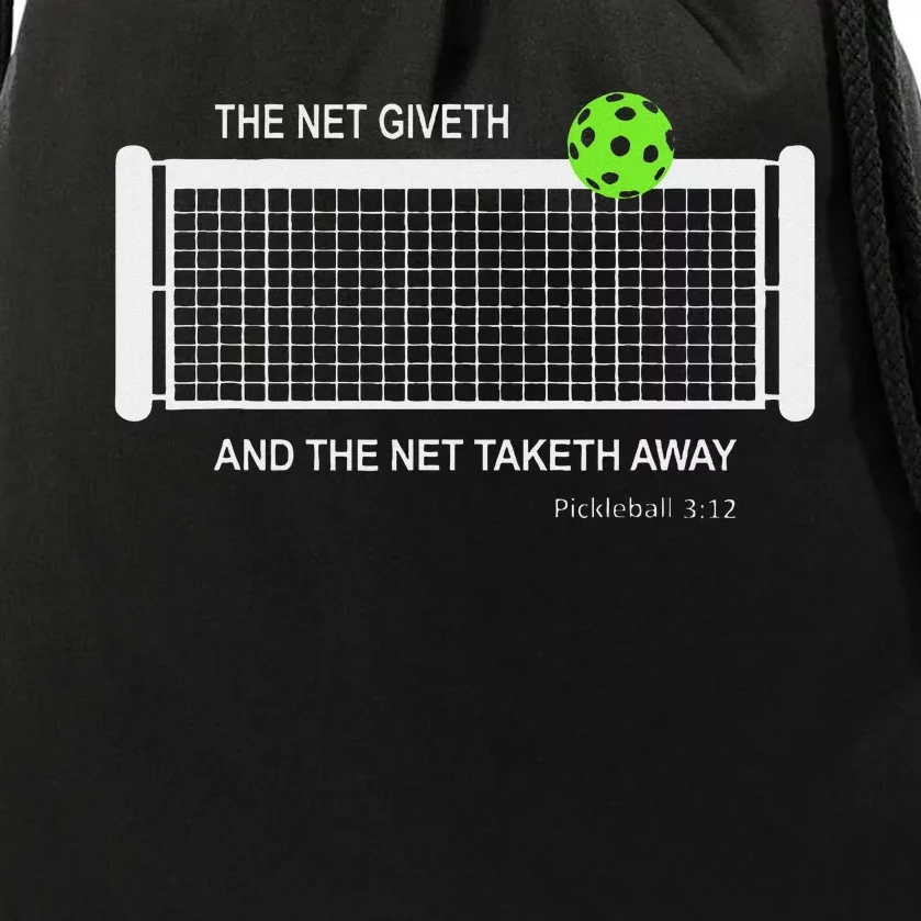 Pickleball The Net Giveth Funny Pickleball Pickleball Lovers Drawstring Bag