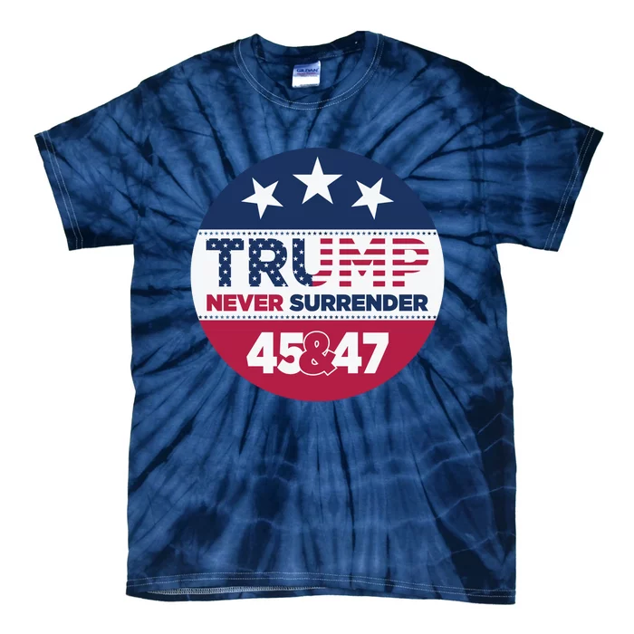 Pro Trump Never Surrender Vote Election 2024 Tie-Dye T-Shirt